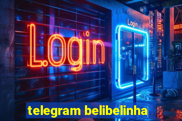 telegram belibelinha